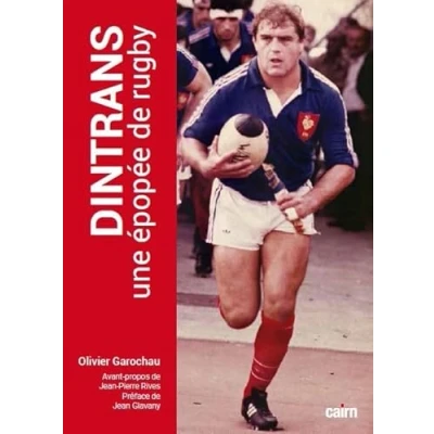 Afbeelding van Dintrans une epopee du rugby
