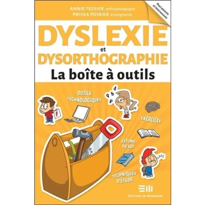 Image de Dyslexie et dysorthographie La boîte à outils