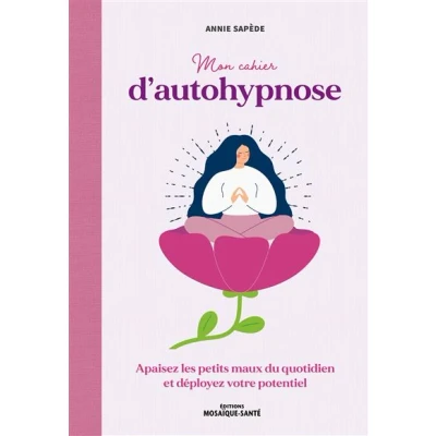 Image de Mon cahier d&#039;autohypnose