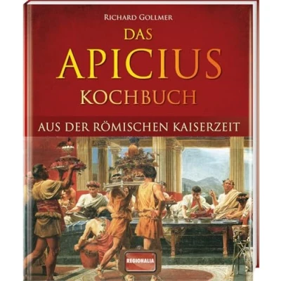 Afbeelding van Das Apicius Kochbuch aus der römischen Kaiserzeit