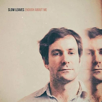 Afbeelding van Slow Leaves Enough About Me (CD)