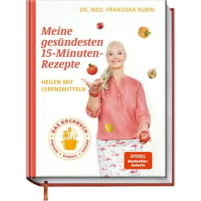 Afbeelding van Meine gesündesten 15 Minuten Rezepte