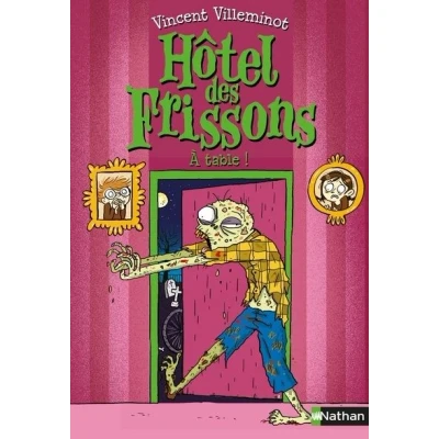 Image de Hôtel des frissons tome 6 À table !