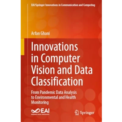 Afbeelding van EAI/Springer Innovations in Communication and Computing Computer Vision Data Classification