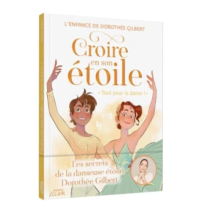 Afbeelding van CROIRE EN SON ETOILE,3:TOUT POUR LA DANSE