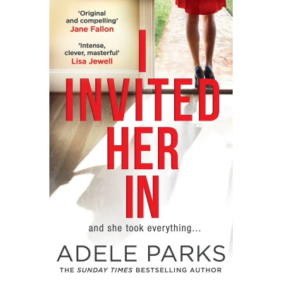 Afbeelding van I Invited Her In the gripping domestic psychological thriller from Sunday Times Number One bestselling author of Lies 182 POCHE