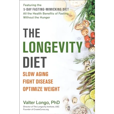 Afbeelding van The Longevity Diet Slow Aging, Fight Disease, Optimize Weight
