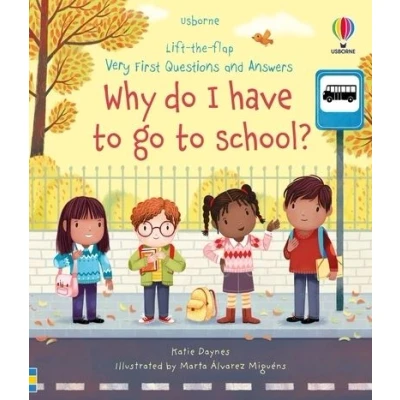 Image de Very First Questions and Answers Why do I have to go school?