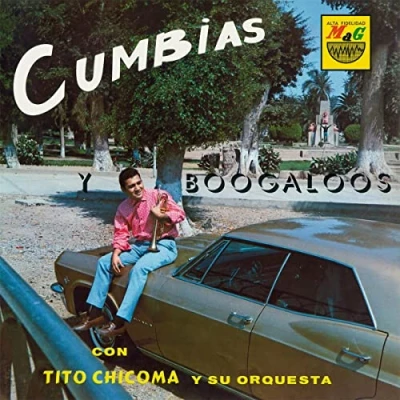 Afbeelding van Tito Y Su Orquesta Chicoma Cumbias Boogaloos (LP)
