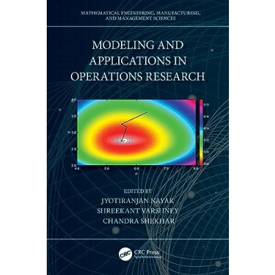 Afbeelding van Mathematical Engineering, Manufacturing, and Management Sciences Modeling Applications in Operations Research