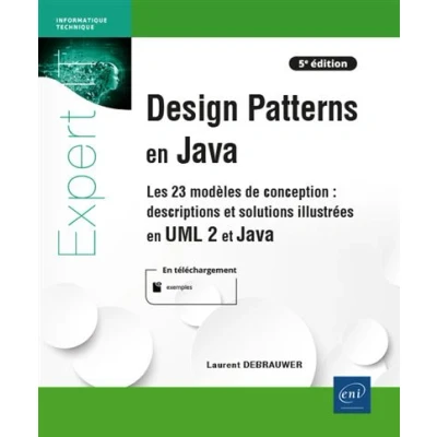 Image de Design Patterns en Java Descriptions et solutions illustrées UML 2 (5e édition) Les