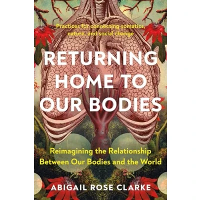Afbeelding van Returning Home to Our Bodies