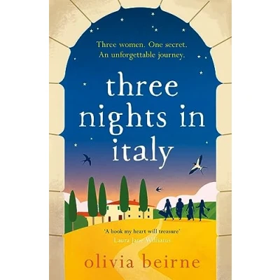 Afbeelding van Three Nights in Italy: a hilarious and heart warming story of love, second chances the importance not taking life for granted