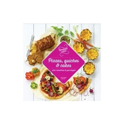 Image de Pizzas, quiches &amp; cakes 100 recettes à partager