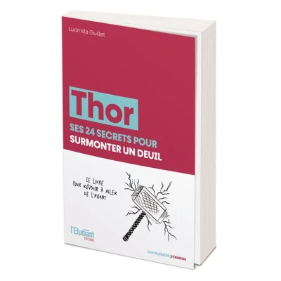 Image de Thor ses 24 secrets pour surmonter un deuil