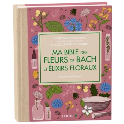 Image de Ma bible des fleurs de Bach et élixirs floraux édition luxe