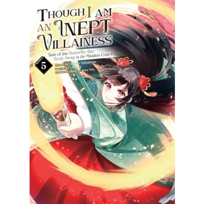 Afbeelding van Though I Am an Inept Villainess: Tale of the Butterfly Rat Body Swap in Maiden Court (Manga) Vol. 5