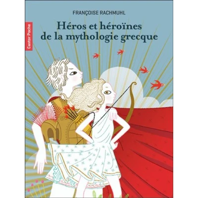 Image de Héros et héroïnes de la mythologie grecque