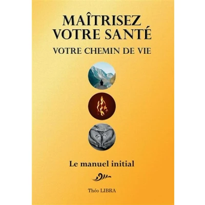Image de Maîtrisez votre Santé, Chemin de Vie