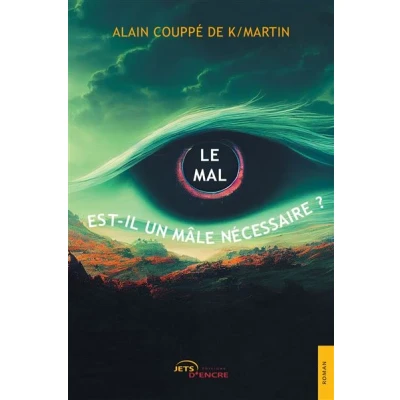Image de Le mal est il un mâle nécessaire ?