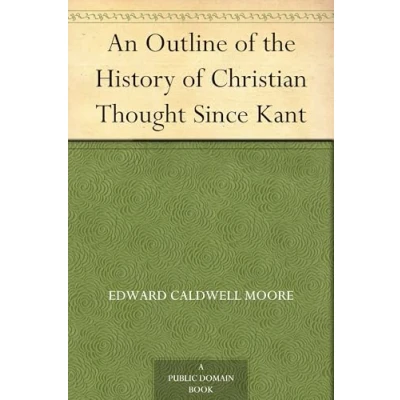 Afbeelding van An Outline of the History Christian Thought Since Kant