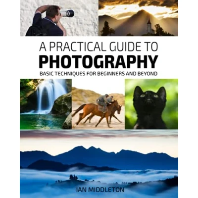 Afbeelding van A Practical Guide to Photography