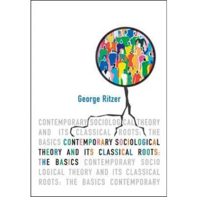 Afbeelding van Contemporary Sociological Theory and Its Classical Roots