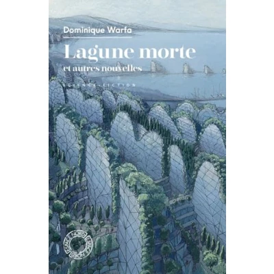 Afbeelding van LAGUNE MORTE ET AUTRES NOUVELLES