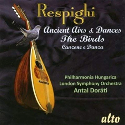 Afbeelding van Respighi The Birds / Ancient Airs &amp; Dances Excerpt Brazilian Impressions