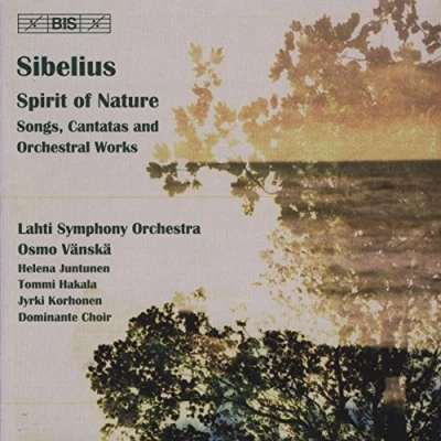 Afbeelding van Dominante Choir, Lahti Symphony Orchestra, Osmo Vänskä Sibelius: Spirit Of Nature Songs, Cantatas And Orchestral Works (CD)