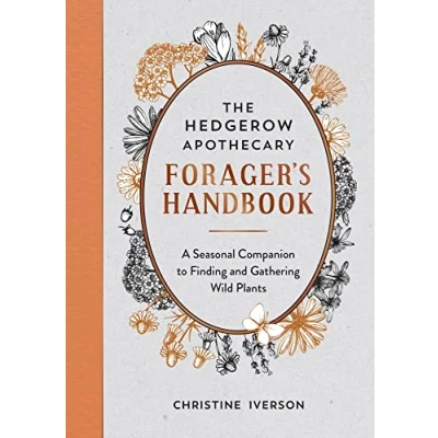Afbeelding van The Hedgerow Apothecary Forager&#039;s Handbook