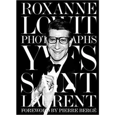 Image de Roxanne Lowit Yves Saint Laurent (Compact ed) /anglais