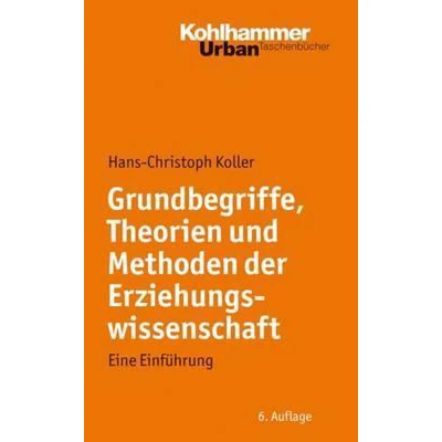 Afbeelding van Grundbegriffe, Theorien Und Methoden Der Erziehungswissenschaft