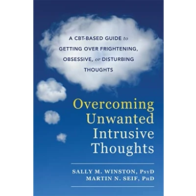 Afbeelding van Overcoming Unwanted Intrusive Thoughts