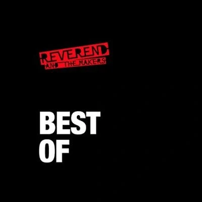 Afbeelding van Reverend And The Makers Best Of
