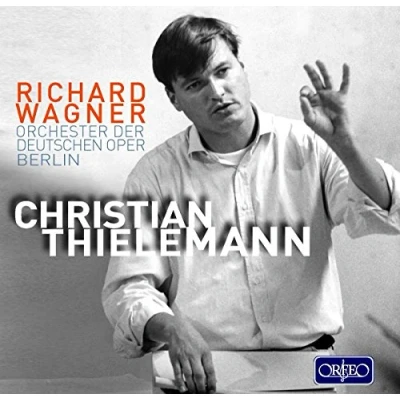 Afbeelding van Orchester Der Deutschen Oper B Wagner: Wagner Christian Thielemann (2 CD)