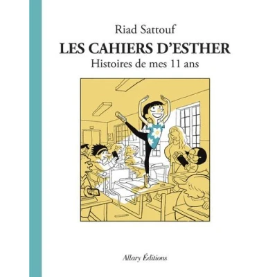 Image de Les Cahiers d&#039;Esther tome 2 Histoires de mes 11 ans