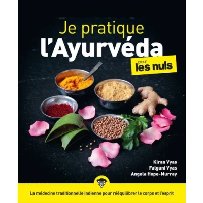 Image de Je pratique l&#039;ayurveda pour les Nuls