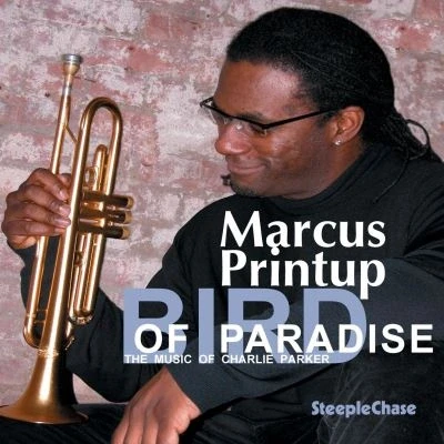Afbeelding van Marcus Printup Bird Of Paradise (CD)