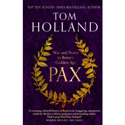 Image de PAX : WAR AND PEACE IN ROME&#039;S GOLDEN AGE