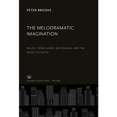 Afbeelding van The Melodramatic Imagination