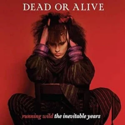Afbeelding van Dead or Alive Running Wild the Inevitable Years (LP)