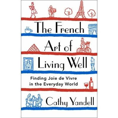 Afbeelding van The French Art of Living Well