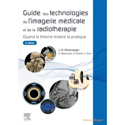 Afbeelding van Guide des technologies de l&#039;imagerie médicale et la radiothérapie