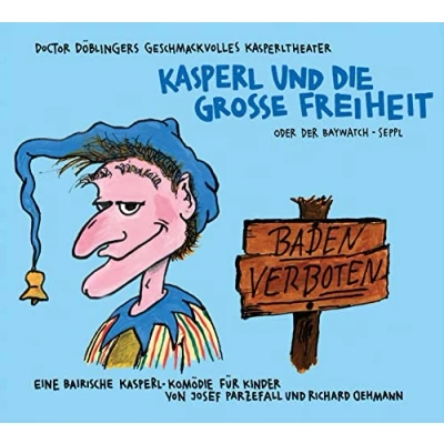 Afbeelding van Kasperl und die Grosse Freiheit