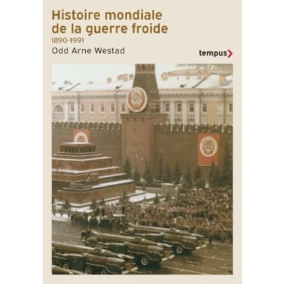 Afbeelding van Histoire mondiale de la guerre froide (1890 1991)