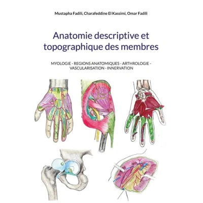 Image de Anatomie descriptive et topographique des membres