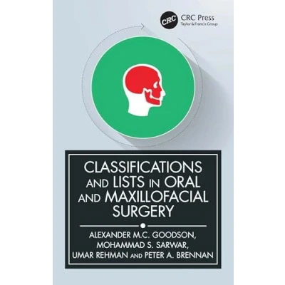 Afbeelding van Classifications and Lists in Oral Maxillofacial Surgery