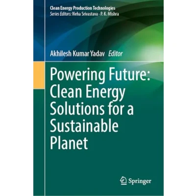 Afbeelding van Clean Energy Production Technologies Powering Future: Solutions for a Sustainable Planet