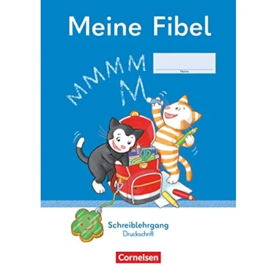 Afbeelding van Meine Fibel 1. Schuljahr Schreiblehrgang Druckschrift
